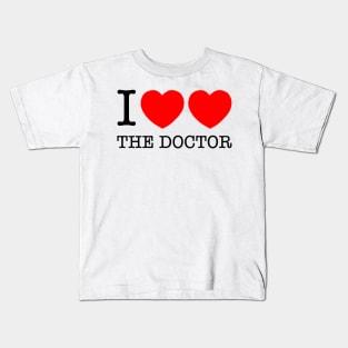 I LOVE THE DOCTOR. DOCTOR WHO 2-HEARTED DESIGN Kids T-Shirt